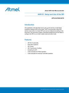 AVR151: Setup And Use of The SPI