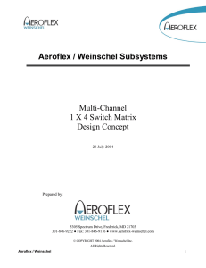 Multi-Channel 1 X 4 Switch Matrix Design Concept