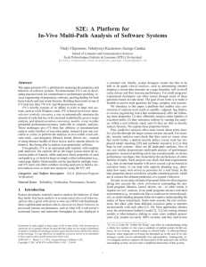 S2E: A Platform for In-Vivo Multi-Path Analysis of Software Systems