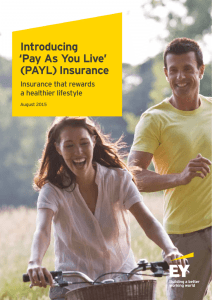 Introducing `Pay As You Live` (PAYL) Insurance