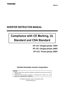 Compliance with CE Marking, UL Standard and CSA Standard