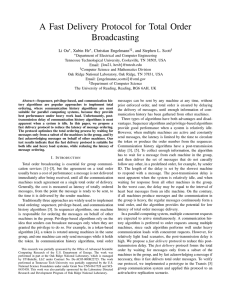 A Fast Delivery Protocol for Total Order Broadcasting