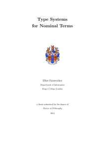 Type Systems for Nominal Terms - Department of Informatics