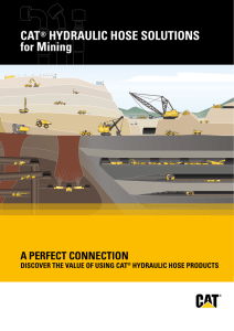 CAT® HYDRAULIC HOSE SOLUTIONS for Mining