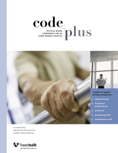 Code Plus: Physical design components for an elder