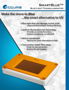 SmartBlue™ Make the move to Blue ...the smart alternative to UV