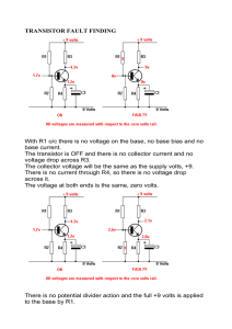 TRANSISTOR FAULT FINDING With R1 o/c there is no voltage on