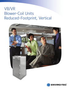 VB/VR Blower-Coil Units Reduced-Footprint, Vertical - Enviro-Tec