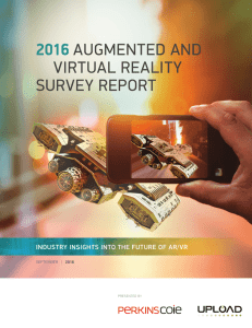 2016 augmented and virtual reality survey report