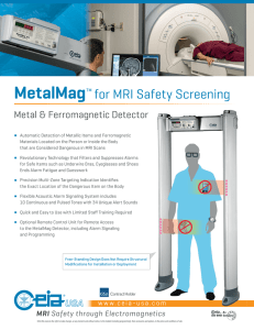 MetalMagTM for MRI Safety Screening