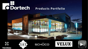 Products Portfolio - Dortech Architectural Systems Ltd