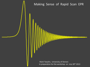 Making Sense of Rapid Scan EPR - EPR Center