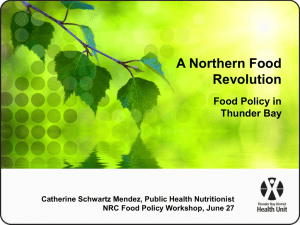 Food Policy in Thunder Bay - Ontario Public Health Association