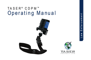 TASER® CDPM Operating Manual • MMU0014 Rev