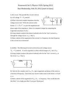 Homework Set 5, Physics 3320, Spring 2012 Due Wednesday, Feb