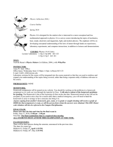 Physics 14(Section 2836 ) Course Outline Spring 2010 Physics 14 is