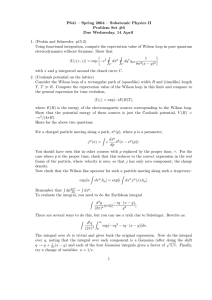 P641 – Spring 2004 – Subatomic Physics II Problem Set #6 Due