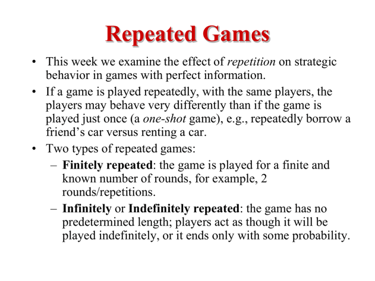 Repeated Games UCSB Economics