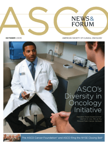 ASCO`s Diversity in Oncology Initiative