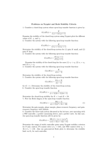 Problems on Nyquist and Bode Stability Criteria 1. Consider a