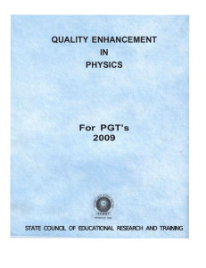 QUALITY ENHANCEMENT IN PHYSICS For PGT`s 2009