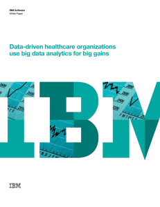 Data-driven healthcare organizations use big data analytics for