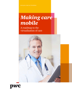 Making care mobile: A roadmap to the virtualization of care