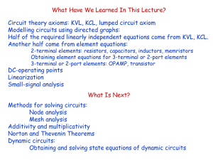 What Have We Learned In This Lecture? Circuit theory