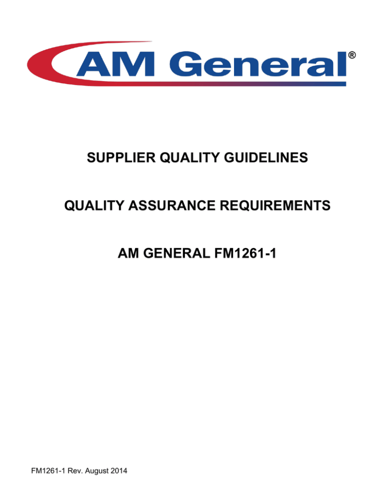 Supplier Quality Guidelines Quality Assurance Requirements AM