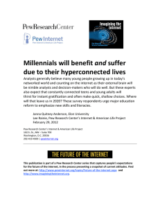 Millennials will benefit and suffer due to their hyperconnected lives