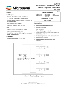 ZL40215: Precision 1:4 LVDS Fanout Buffer with On