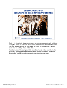 Topic 11 is the seismic design of reinforced concrete structures