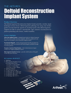 The Arthrex Deltoid Reconstruction Implant System