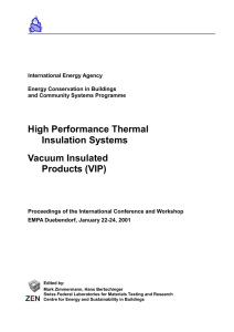 High Performance Thermal Insulation Systems Vacuum Insulated