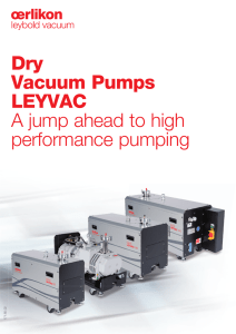 Dry Vacuum Pumps LEYVAC A jump ahead to high performance