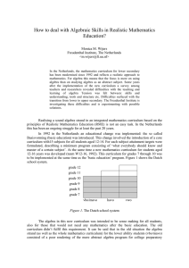 How to deal with Algebraic Skills in Realistic Mathematics Education?