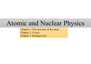 Atomic and nuclear Physics - Lecture Slides