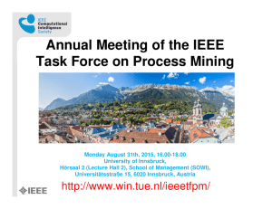 Annual Meeting of the IEEE Task Force on Process Mining Monday