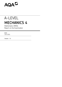 A-level Mathematics Examiner report Mechanics 4 June 2015