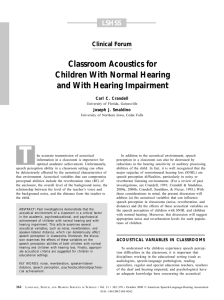 Classroom Acoustics for Children With Normal Hearing