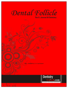 Dental Follicle Vol 7 Issue 4 Oct-Dec 2013