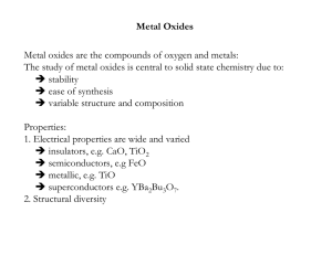 Metal Oxides Metal oxides are the compounds of oxygen and metals