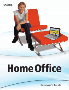 Corel Home Office Reviewer`s Guide