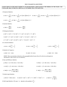 1 1 csc or sin or csc sin 1 sin csc x x x x x x = = = 1 1 sec or cos or