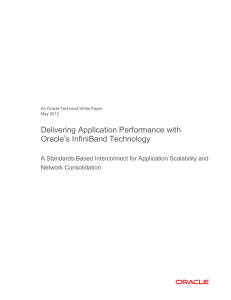 Delivering Application Performance with Oracle`s InfiniBand