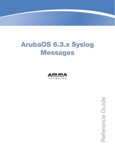 ArubaOS 6.3.x Syslog Messages
