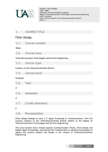 1. COURSE TITLE Filter Design 1.1. Course number 1.2. Course