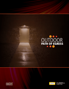 Outdoor Path of Egress Solutions Dual