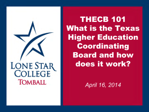 THECB 101 What is the Texas Higher Education Coordinating