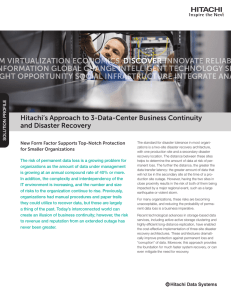 Hitachi`s Approach To 3 Data Center Business Continuity And